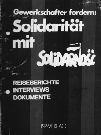 Mit dieser Broschüre machten Trotzkisten und Sozialdemokraten 1981 Stimmung für den katholischen Arbeiterverein und sammelten Gelder. Dafür gaben sich auch u.a. Jakob Moneta und Heinz Brandt, ehemalige Redakteure der „metall“ her.