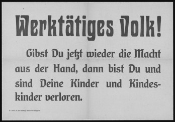 Es geht um die Erhaltung der Errungenschaften der Novemberrevolution: Plakat des Arbeiter- und Soldatenrats von Hamburg, Altona und Umgebung .